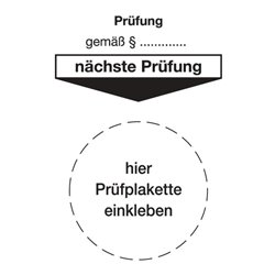 Grundplakette B80xL40mm Prüfung gemäß Paragraph Folie Btl. a 100 St.