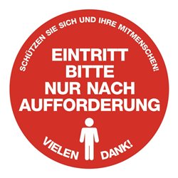 Fußbodenaufkleber Eintritt nur n.Aufforderung! rot/weiß D.590mm ENVIROPACK