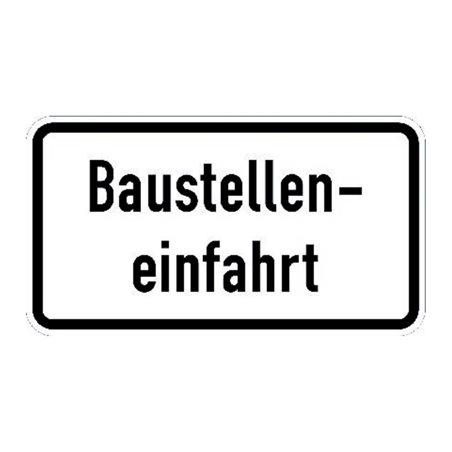Warn- und Hinweißchild 28, 600x330mm Baustelleneinfahrt RAL-Gütezeichen Folie RA1