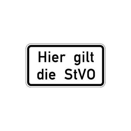Warn- und Hinweißchild 46, 600x330mm Hier gilt sie StVO RAL-Gütezeichen Folie RA1