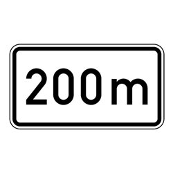 Zusatzschild 1004, 330x600mm Text: 200m RAL-Gütezeichen Folie RA2