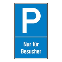 SafetyMarking Parkplatzschild Alu B400xH600 mm Nur für Besucher